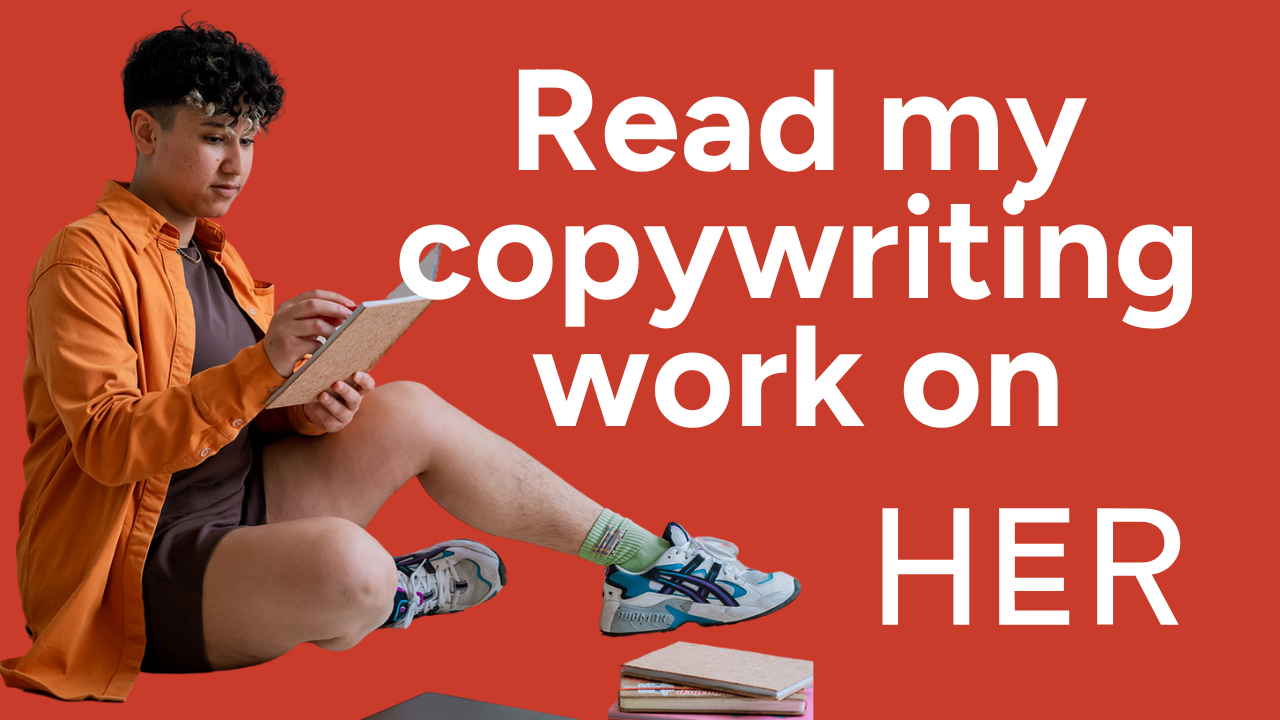 Rocio sitting and writing with text on the image reading "Read my copywriting work on HER"