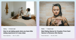 Two articles written by Rocio Sanchez, "How to set dating goals when you have little dating experience in 3 easy steps" and "Best Dating Games for Couples: From Card Games to Romance Sim Games"