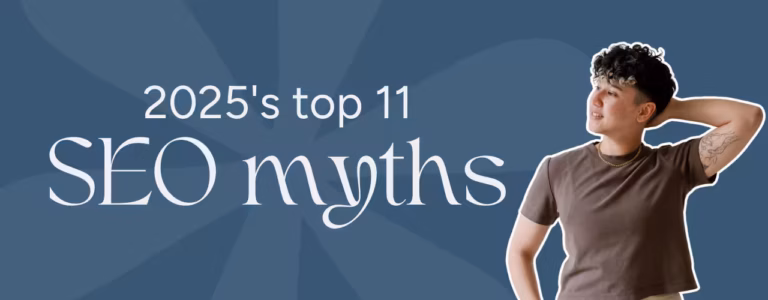 Marketing by Rocio founder posing next to the words, "2025's top 11 SEO myths"