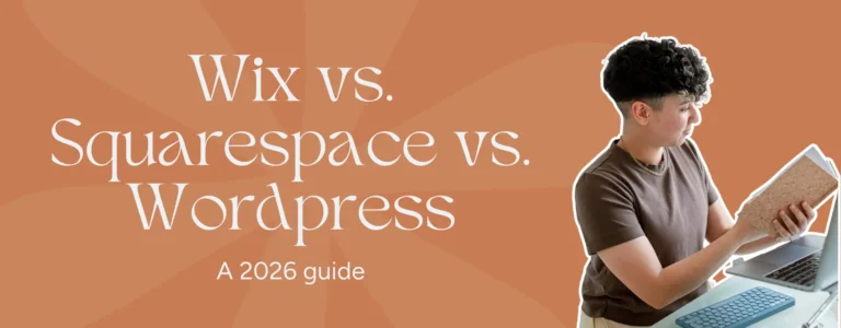 Marketing by Rocio founder reading through their notes right next to the words "Wix vs Squarespace vs WordPress"