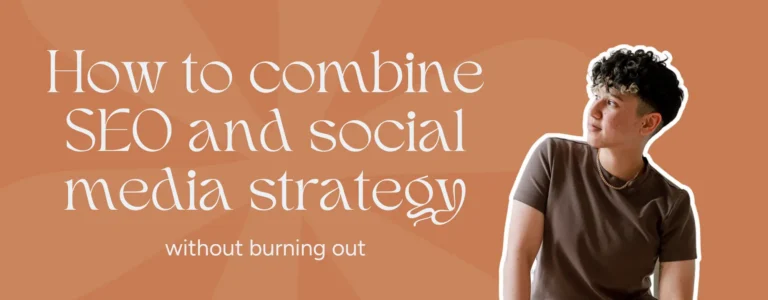 Marketing by Rocio founder posing right next to words, "How to combine SEO and social media strategy without burning out"