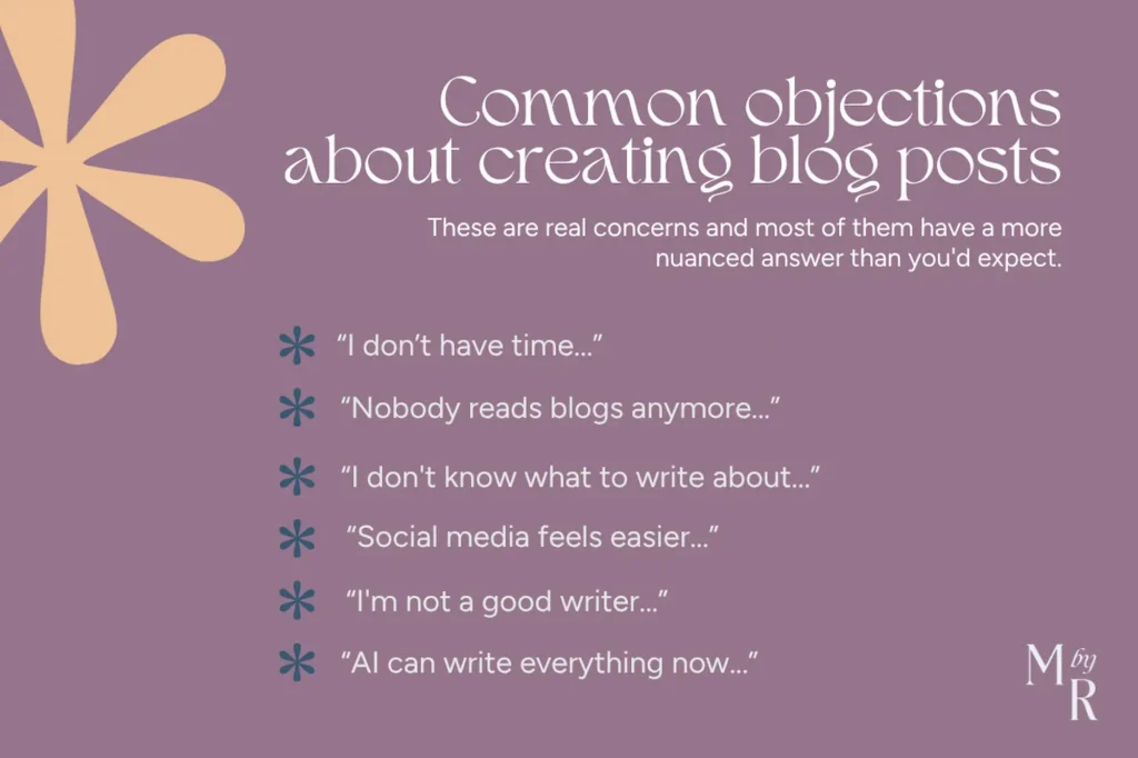 Marketing by Rocio infographic listing six common objections about creating blog posts for small businesses, including not having enough time, nobody reads blogs, and AI can write everything now.