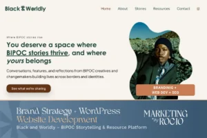 Black and Worldly website homepage with BIPOC storytelling content, shown in a portfolio cover for brand strategy, WordPress development, and SEO.