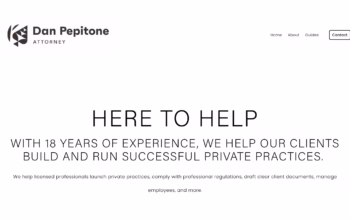 Homepage hero section. Dan’s expertise is clearly framed for licensed professionals launching private practices — a strong starting point for optimizing clarity and SEO. Homepage of Pepitone Law featuring headline “Here to Help” with subtext about supporting private practices.