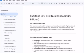 Customized SEO guidelines created for Pepitone Law in March 2025. This internal document established sustainable best practices for URL structure, blog categories, tags, metadata, and content optimization—making future content updates easier while preserving the brand’s clarity and professionalism. Screenshot of the “Pepitone Law SEO Guidelines (2025 Edition)” document, outlining tailored SEO best practices including category/tag usage, title structure, internal linking, and technical improvements. The doc sidebar displays a detailed table of contents.