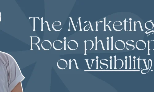 Marketing by Rocio founder posing right next to words, "The Marketing by Rocio philosophy on visibility"
