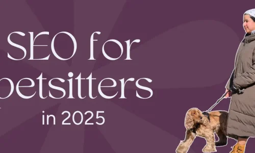 Marketing by Rocio founder walking a dog right next to words, "SEO for petsitters in 2025"